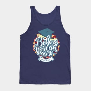 Believe You Can Graduation 2023 Tank Top